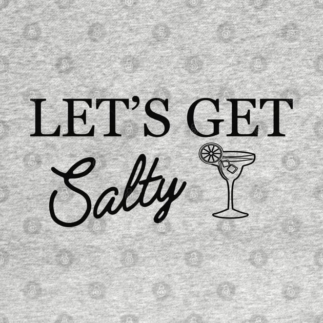 Bride / Bridesmaid - Let's get Salty ( tequila party theme ) by KC Happy Shop